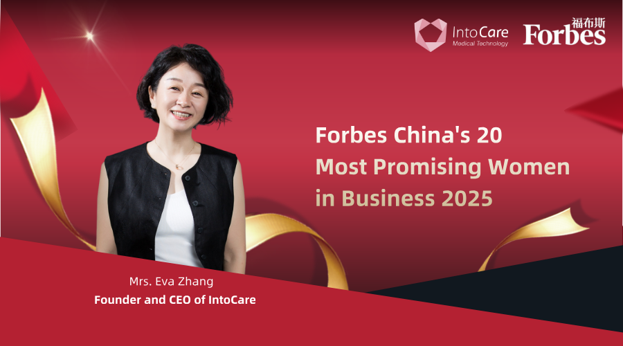 IntoCare Founder and President Eva Zhang Named on Forbes China's 20 Most Promising Women in Business 2025 List